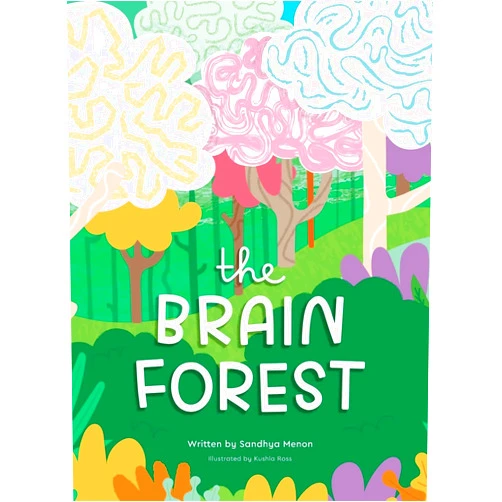 Sandhya Menon,Donita Richards,Kushla Ross The Brain Forest