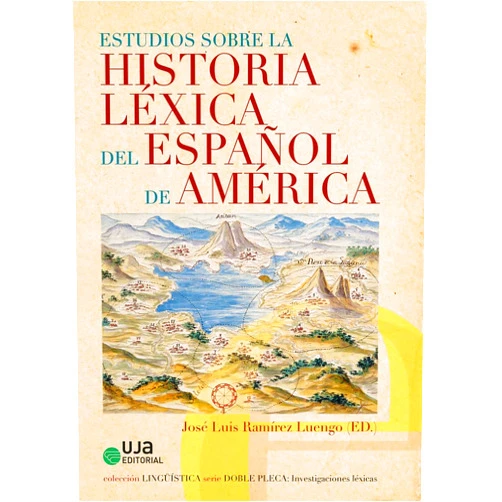 Spanish Edition by Viviana Álvarez Trenard (Author), José David Barrera González (Author), Concepción Company Company (Author), Marianne Dieck (Author), Marlen A. Domínguez Hernández (Author), Santiago Flores Sigg (Author), Patricia Giménez Eguíbar (Author), Darly Cristina Gómez Vergara (Author), María Claudia González-Rátiva (Author), Sonia Kania (Author), Cecilia de la Luz Martínez Puga (Author), Enrique Obediente Sosa (Author), Miguel Ángel Quesada Pacheco (Author), María Alejandra Ramírez Giraldo (Author), Loisi Sainz (Author), José Armando San Martín Gómez (Author), Barbra E. Sánchez Godínez (Author), Lisbeth Dayana Santa Rivero (Author), Eva Patricia Velásquez Upegui (Author), José Luis Ramírez Luengo (Editor) & 18 more Estudios sobre la historia léxica del español de América