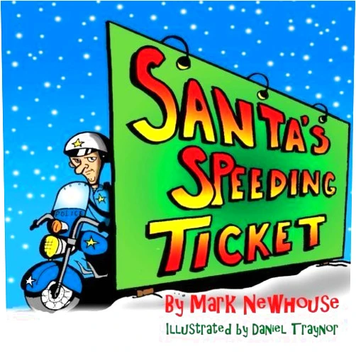 By Mark H. Newhouse (Author) Santa's Speeding Ticket by Mark H. Newhouse (2015-09-20)
