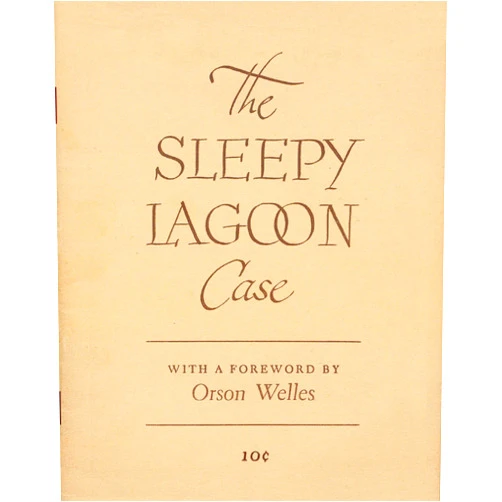 By Citizens' Committee for the Defense of Mexican-American Youth (Author), Ronald Bodtcher (Editor), Orson Welles (Foreword) & 1 more Format: Kindle Edition The Sleepy Lagoon Case