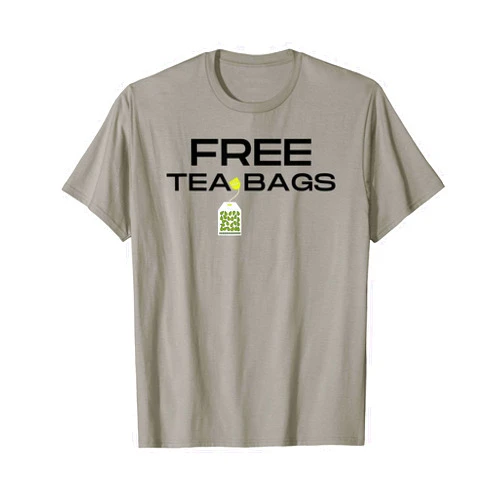 1Love_customs Funny saying funny quote back to school tea lovers tea bag T-Shirt