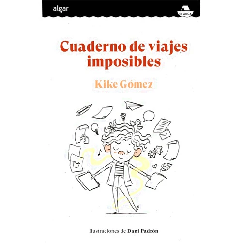 Kike Gómez,Dani Padrón Cuaderno de viajes imposibles