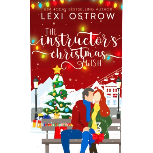 Lexi Ostrow The Instructor's Christmas Wish