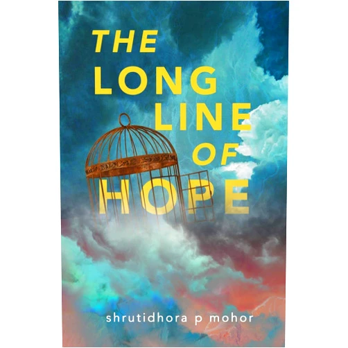 Shrutidhora P Mohor The Long Line of Hope