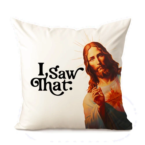 HubbgDesign I Saw That Jesus Throw Pillow, Funny Cushion Cover, Christian Living Room Decor, College Dorm Accent Pillow, Funny Religious Pillow Cover, Christian Pillow (16x16 Inches Pillow Cover(No Insert))