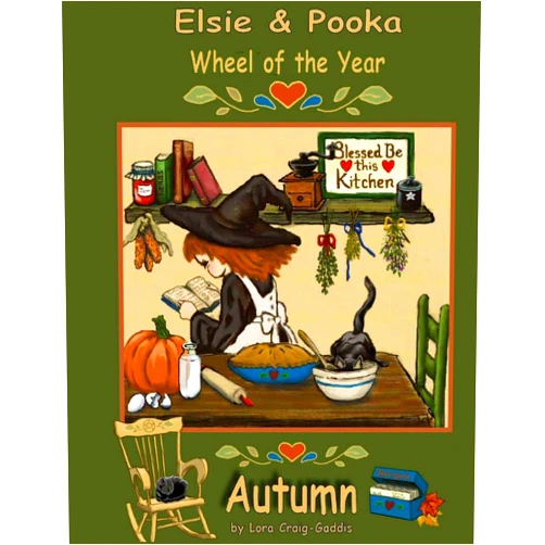 Lora Craig Gaddis The Elsie and Pooka Wheel of the Year: Autumn (The Elsie and Pooka Wheel of the Year Series)