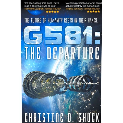 Christine D. Shuck G581: The Departure (A Kapalaran Universe Novel)