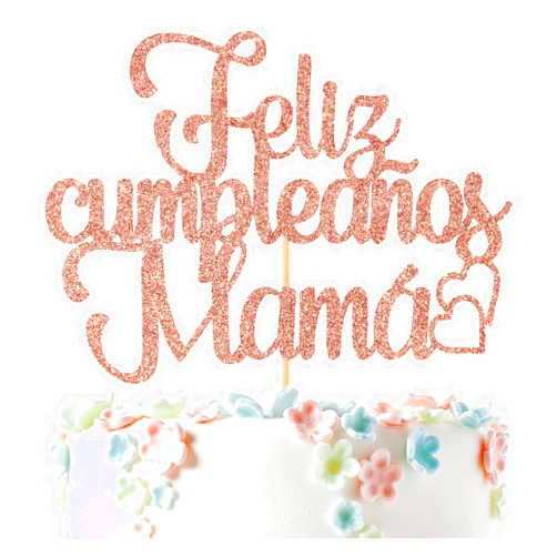 Ferastar Feliz Cumpleaños Mama Cake Topper, Best Mom Ever, Happy Mothers Day, Mom Birthday Party Decorations Rose Gold Glitter.