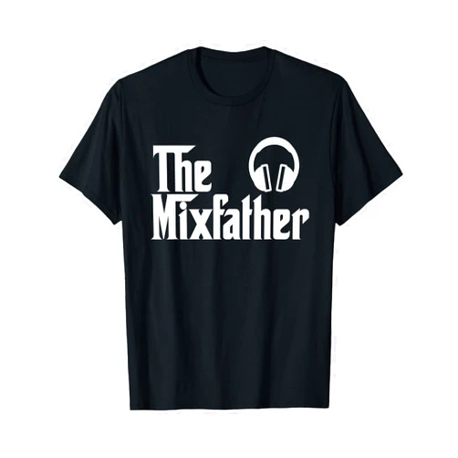 Funny Disk Jockey DJ Shirts Gifts The Mix Father Funny Disk Jockey DJ Gift T-Shirt