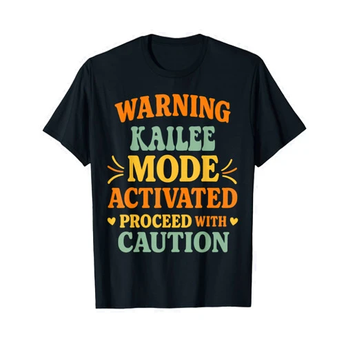 Custom T-shirt With KAILEE Name Birthday Gift KAILEE Personalized Women's Gift Custom KAILEE T-Shirt
