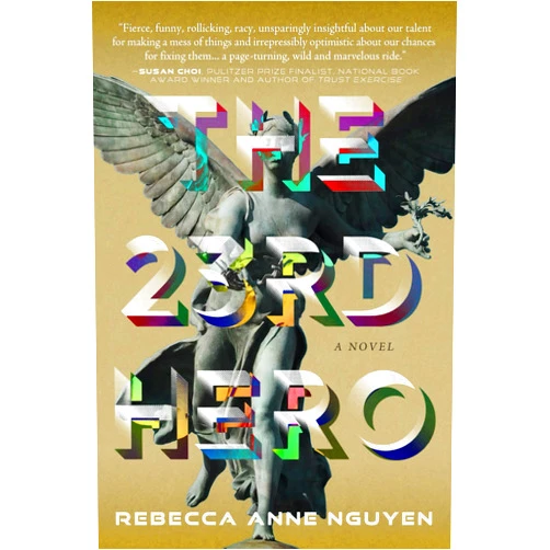 Rebecca Anne Nguyen The 23rd Hero