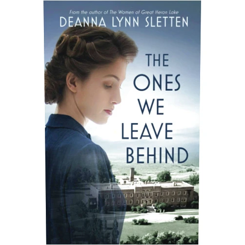 By Deanna Lynn Sletten (Author) The Ones We Leave Behind