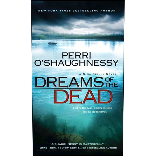 Perri O'Shaughnessy Dreams of the Dead (Nina Reilly Book 13)