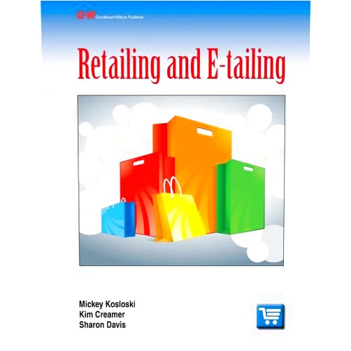 Chris Gassen Retailing and E-tailing: Instructor's Annotated Workbook