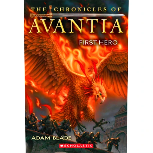 Adam Blade The Chronicles of Avantia #1: First Hero (1)