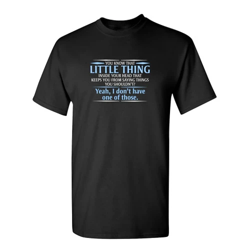 Feelin Good Tees You Know The Little Thing Cool Graphic Sarcastic Sarcasm Novelty Funny T Shirt