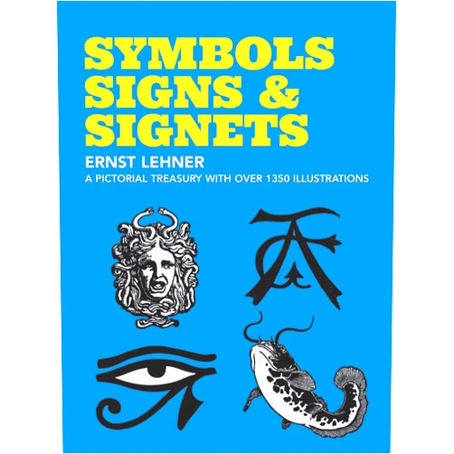 By Ernst Lehner (Author) Symbols, Signs and Signets (Dover Pictorial Archive)