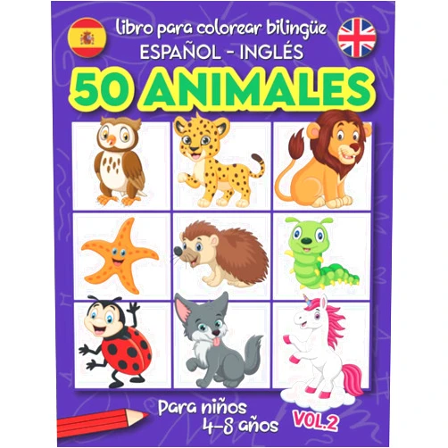EL PÁJARO CREATIVO Libro Para Colorear Bilingüe Español Inglés: 50 Animales Fantásticos con Nombres para Colorear para Niños de 4-8 años VOL.2 (Spanish Edition)