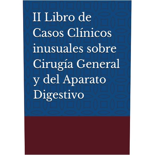 Spanish Edition by Sra Lidia Betoret Benavente (Author), Sr José Manuel Molina Muñoz (Author), Sr Francisco José Ramos Soler (Author), Sra Melody Baeza Murcia (Author), Sr Diego Flores Funes (Author) & 3 more II Libro de Casos clínicos inusuales sobre Cirugía General y del Aparato Digestivo (Spanish Edition)