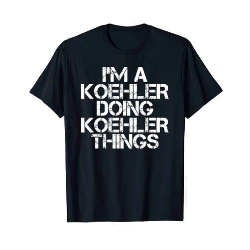 Sarcastic Personalized Last Name Christmas Team KOEHLER Funny Surname Family Tree Birthday Reunion Gift Idea T-Shirt