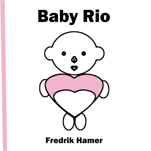 Fredrik Hamer Baby Rio (Icelandic Edition)