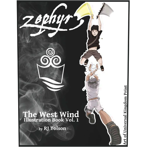 R J Tolson,Nolan Kabrich Zephyr The West Wind Illustration Book: The Art of the Chaos Chronicles, Volume 1