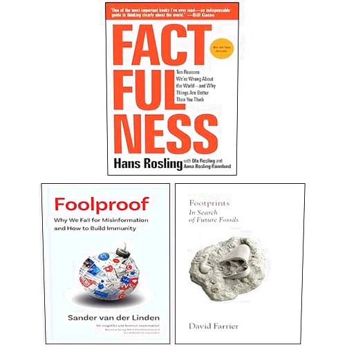 Ola Rosling Hans Rosling, Anna Rosling Rönnlund,David Farrier,Dr Sander Van der Linden Factfulness: Ten Reasons We're Wrong About the World, Footprints [Hardcover] , Foolproof [Hardcover] 3 Books Collection Set
