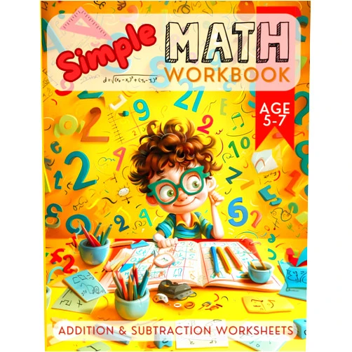Loyal Dogs Print Simple Math Workbook, age 5 - 7: Addition and Subtraction Worksheets