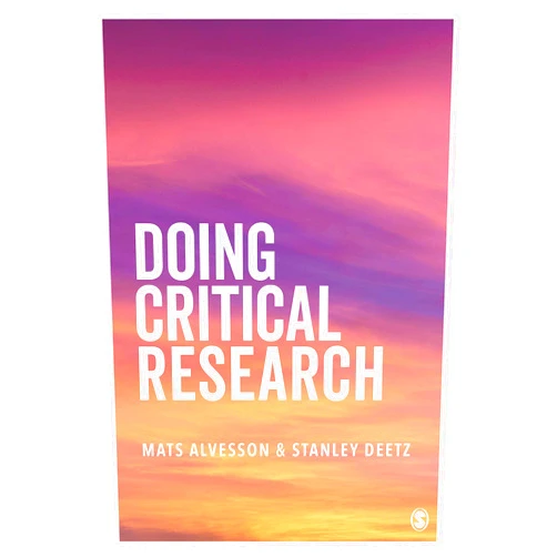 Mats Alvesson,Stanley Deetz Doing Critical Research
