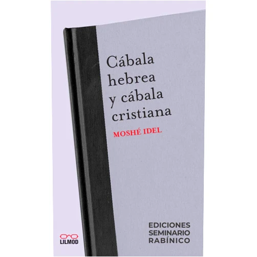 Spanish Edition by Moshe Idel (Author) Format: Kindle Edition Cabala hebrea y cabala cristiana (Seminario Rabinico Latinoamericano- Colección Roger Calles) (Spanish Edition)
