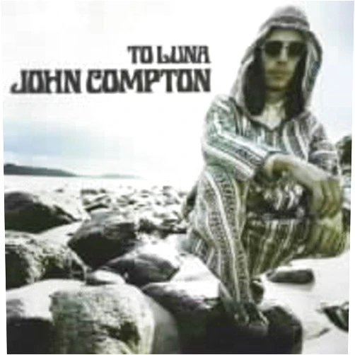 John Parker Compton John Compton Format: Audio CD To Luna