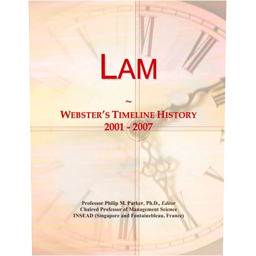By Icon Group International (Author) Lam: Webster's Timeline History, 2001 - 2007