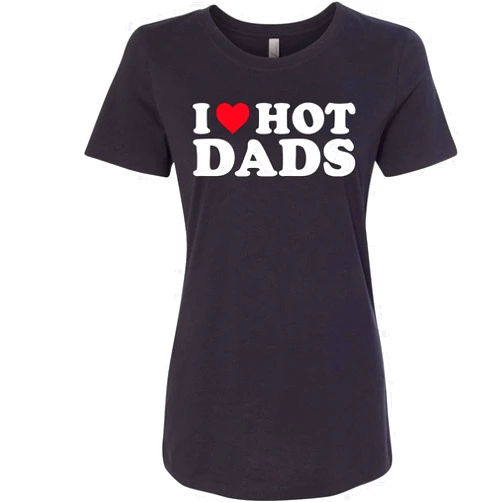 On Coast I Heart Hot Dads I Heart I Love Funny Novelty Babydoll T-Shirt for Women