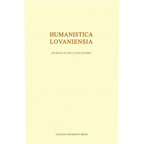 By Gilbert Tournoy (Editor), Dirk Sacré (Editor), Monique Mund-Dopchie (Editor), Jan Papy (Editor) & 1 more Humanistica Lovaniensia: Journal of Neo-Latin Studies (VOLUME 57)