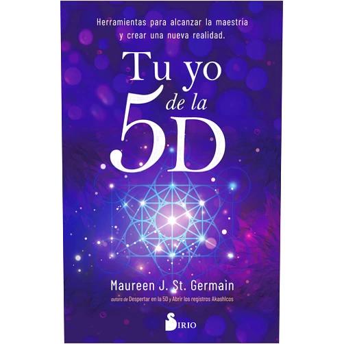 Maureen J. St. Germain TU YO DE LA 5D (Spanish Edition)