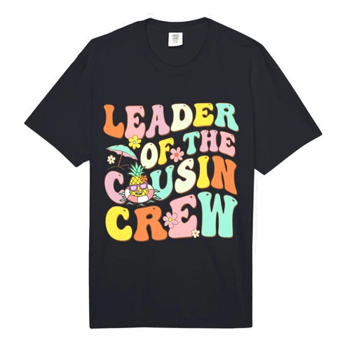 Leader of The Cousin Crew Toddler Girl Boy Funny Comfort Colors Adult Heavyweight T-Shirt