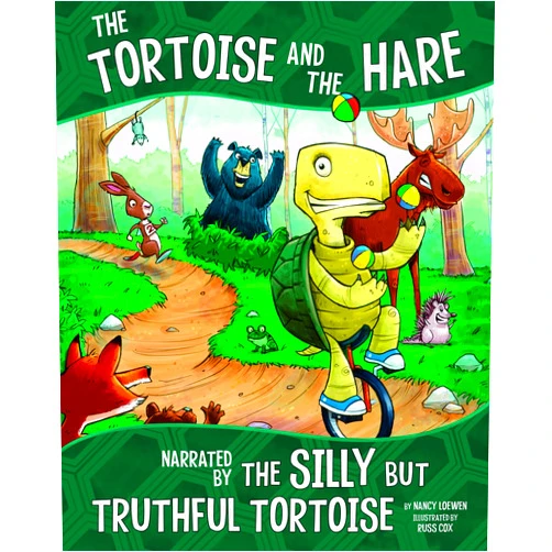 By Nancy Loewen (Author), Russ Cox (Illustrator) The Tortoise and the Hare, Narrated by the Silly But Truthful Tortoise (The Other Side of the Fable)
