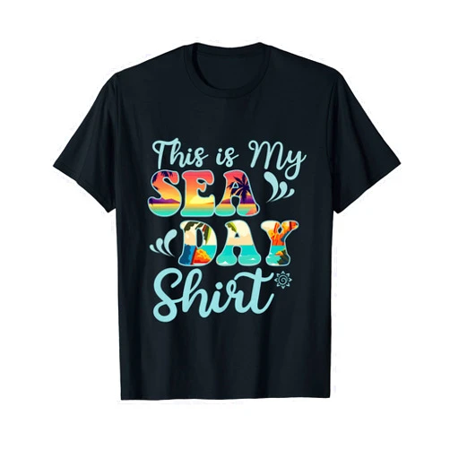 Cool Funny Awesome Beach Vacation Summer Apparel This Is My Sea Day Funny Family Summer Vacation T-Shirt