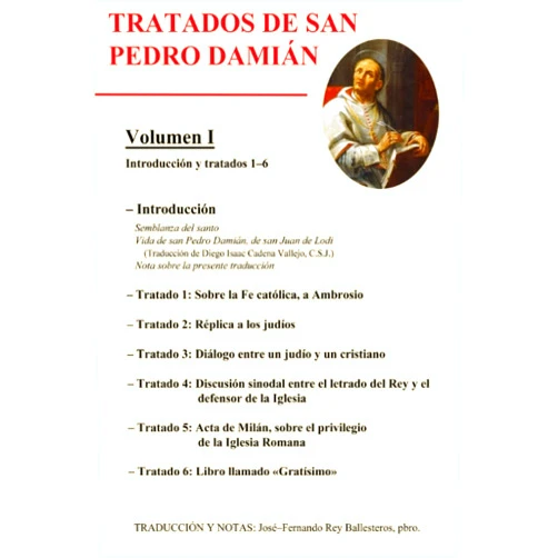 Spanish Edition by San Pedro Damián (Author), José-Fernando Rey Ballesteros (Translator) Introducción y tratados 1 – 6 (Spanish Edition)