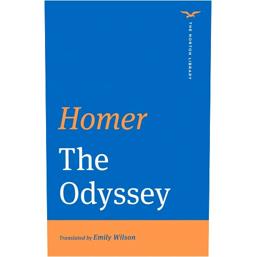 By Homer (Author), Emily Wilson (Translator) The Odyssey (The Norton Library)