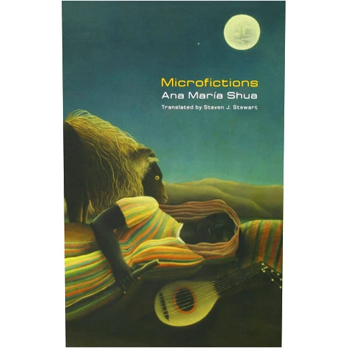Ana Maria Shua,Steven J. Stewart Microfictions (Latin American Women Writers)