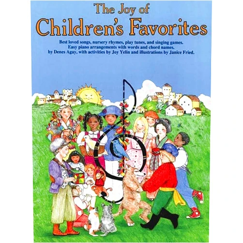Denes Agay The Joy of Children's Favorites: Piano Solo (Joy Of...Series)
