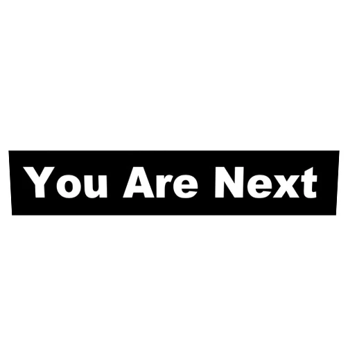 LiteMark Floor Sign (You are Next, White)