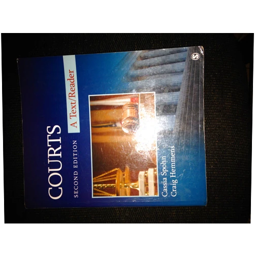 By Cassia Spohn (Author), Craig T. Hemmens (Author) Courts: A Text/Reader (SAGE Text/Reader Series in Criminology and Criminal Justice)