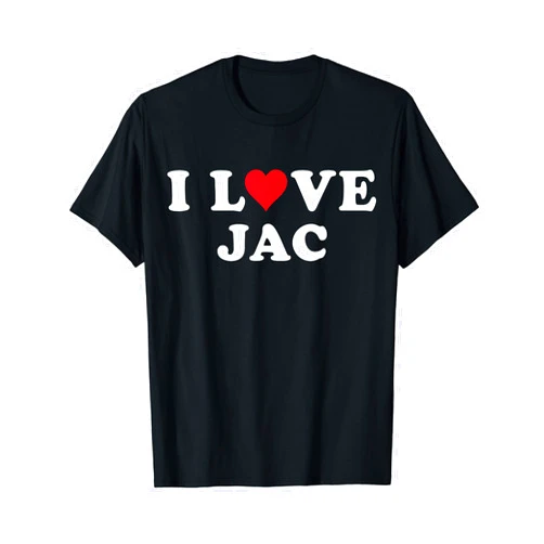 I Love Jac Shirt For Girlfriend Boyfriend I Love Jac Matching Girlfriend & Boyfriend Jac Name T-Shirt