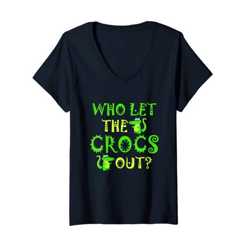 Who let the Crocs out funny Crocodile Tee for Kids Womens Who let the Crocs out funny Crocodile Tee for Kids V-Neck T-Shirt