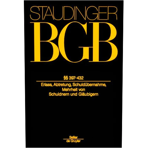 German Edition by et al. Jan Busche (Editor) Staudingers Kommentar zum Bürgerlichen Gesetzbuch mit Einführungsgesetz und Nebengesetzen: Buch 2: Recht der Schuldverhältnisse §§ 397-432 (Erlass, ... Mehrheit von Schuldnern und Gläubigern)