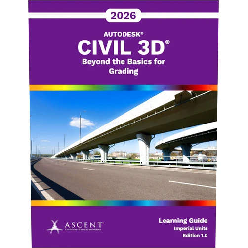 By Ascent - Center for Technical Knowledge (Author) Format: Kindle Edition Autodesk Civil 3D 2026: Beyond the Basics for Grading (Imperial Units)