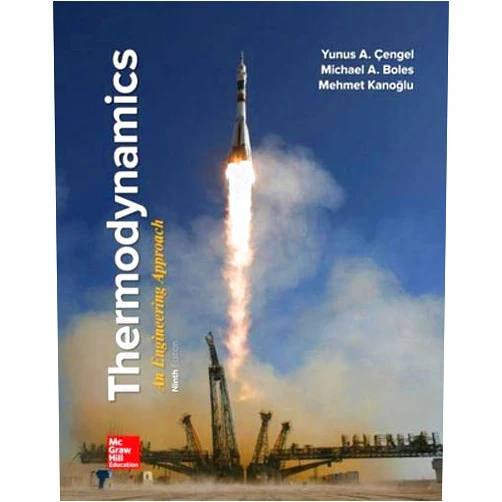 By Yunus A. Cengel (Author), Michael A. Boles (Author), Mehmet Kanoglu (Author) & 0 more Thermodynamics: An Engineering Approach