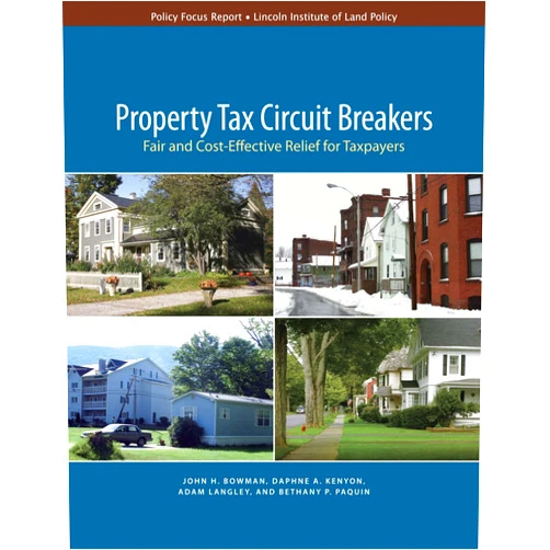 By John H. Bowman (Author), Daphne A. Kenyon (Author), Bethany Paquin (Author), Adam H. Langley (Author) & 1 more Property Tax Circuit Breakers: Fair and Cost-Effective Relief for Taxpayers (Policy Focus Reports)